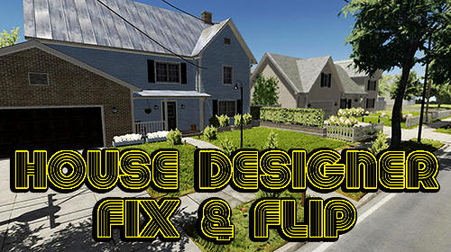 House Designer Fix & Flip